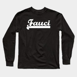 Dr. Fauci 2020 Long Sleeve T-Shirt